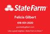 State Farm Felicia Gilbert