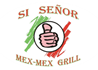 Si Senor Mex Mex Grill Inc